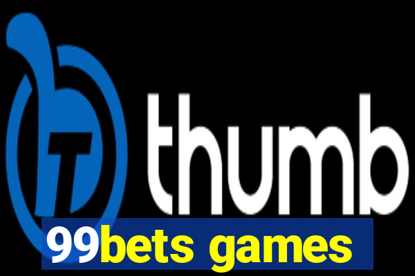 99bets games